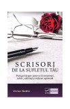 Scrisori de la sufletul tau Victor Noble carte non-fictiune spiritualitate ezoterism brosata editura Vidia