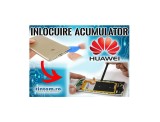 Inlocuire Acumulator HUAWEI