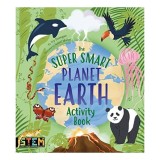 Cumpara ieftin The Super Smart Planet Earth Activity Book