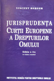 Jurisprudenta Curtii Europene A Drepturilor Omului Editia A 4 - Vincent Berger ,560376