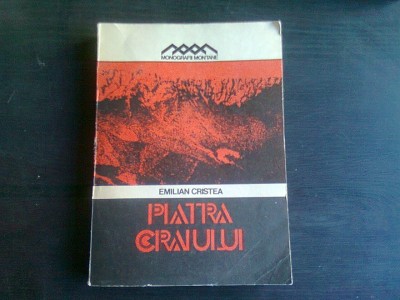 PIATRA CRAIULUI DE EMILIAN CRISTEA, BUC. 1984 foto