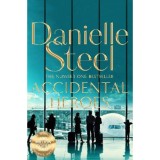 Accidental Heroes - Danielle Steel
