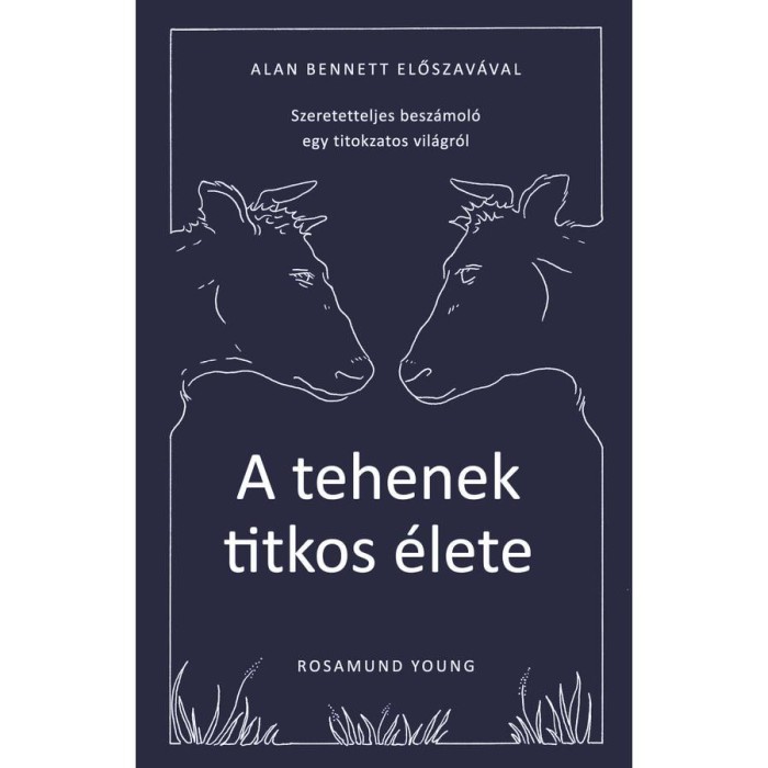 A tehenek titkos &eacute;lete - Rosamund Young