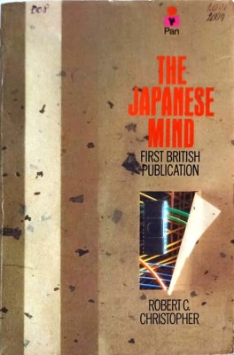 THE JAPANESE MIND-ROBERT C. CHRISTOPHER foto