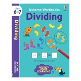 Cumpara ieftin Usborne Workbooks Dividing 6-7