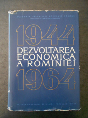 MIRCEA BIJI - DEZVOLTAREA ECONOMICA A ROMANIEI 1944-1964 foto