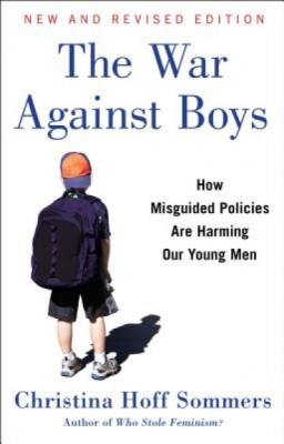 The War Against Boys: How Misguided Policies Are Harming Our Young Men foto