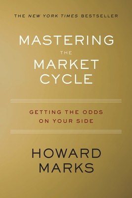 Mastering the Market Cycle: Getting the Odds on Your Side foto