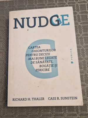 Nudge cartea ghionturilir pentru decizii mai buna Richard H. Thaler foto