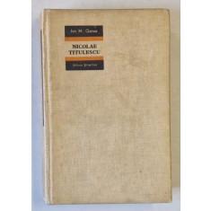 NICOLAE TITULESCU de ION M. OPREA, 1966