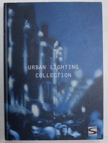 URBAN LIGHTING COLLECTION , ANII &#039;2000