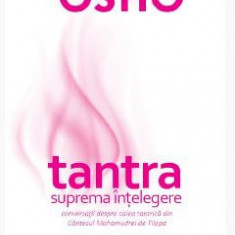 Tantra, suprema intelegere - Osho