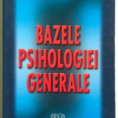 Bazele Psihologiei Generale, Mihai Golu, 2005.