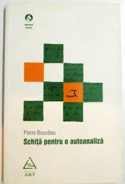 SCHITA PENTRU O AUTOANALIZA de PIERRE BOURDIEU , 2008