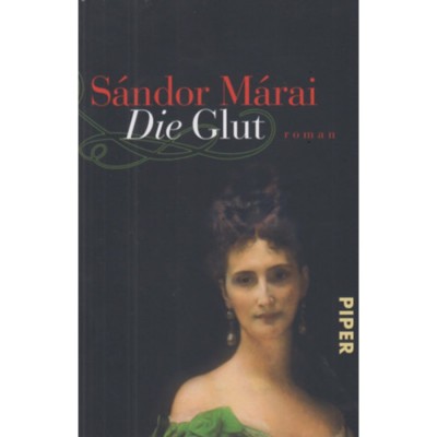 Die Glut - M&amp;aacute;rai S&amp;aacute;ndor foto