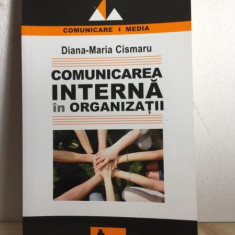 Diana-Maria Cismaru - Comunicarea Interna in Organizatii