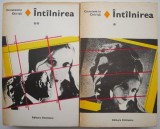 Intalnirea (2 volume) &ndash; Constantin Chirita