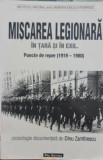 Mișcarea legionară &icirc;n țară și &icirc;n exil. Puncte de reper (1919 - 1980)