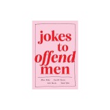 Jokes to Offend Men
