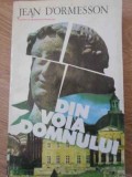 DIN VOIA DOMNULUI-JEAN D&#039;ORMESSON-261822