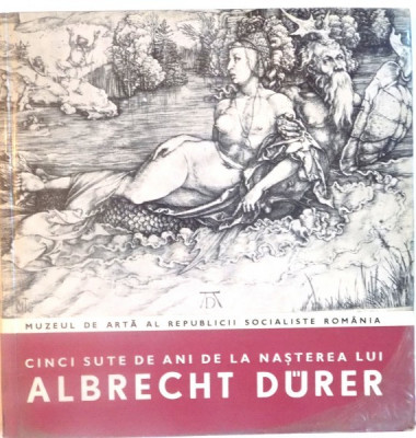 CINCI SUTE DE ANI DE LA NASTEREA LUI ALBRECHT DURER (1471-1528), 1971 foto