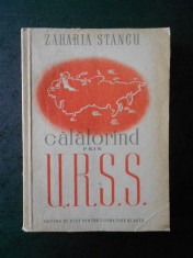 ZAHARIA STANCU - CALATORIND PRIN U.R.S.S. (1951) foto