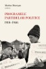 Programele Partidelor Politice 1918-1946 - Marius Muresan (editor) - Carte Istorie Politica Romania