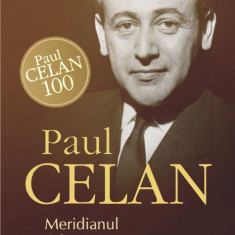 Meridianul si alte proze – Paul Celan