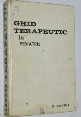Ghid terapeutic in pediatrie - 1981 foto