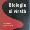 BIOLOGIE SI VARSTA-SUB REDACTIA PROF. O. FODOR-224295