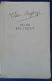 Myh 36s - Tudor Arghezi - Pagini din trecut - ed 1956