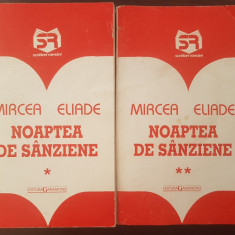 NOAPTEA DE SANZIENE - Mircea Eliade (2 volume)