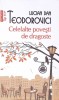 Celelalte Povești de Dragoste - Lucian Dan Teodorovici - Polirom, 2013 - Roman, Beletristica