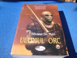 Silvana de Mari - Ultimul Orc - 2008, Alta editura
