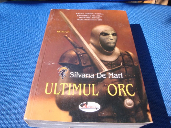 Silvana de Mari - Ultimul Orc - 2008