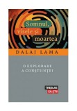 Somnul, visele si moartea - Dalai Lama - Lifestyle