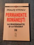 Performante romanesti la miazanoapte si la rasarit Dragos Vitencu
