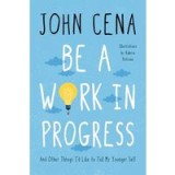 Be a Work in Progress