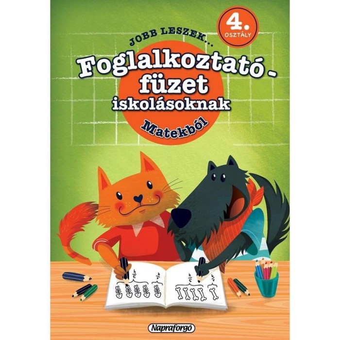 Jobb leszek ... matekb&oacute;l - 4. oszt&aacute;lyosoknak