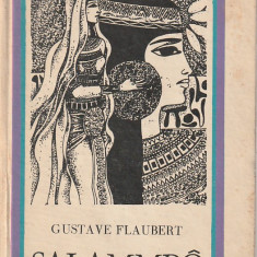 GUSTAVE FLAUBERT - SALAMMBO ( LIMBA FRANCEZA )