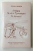Pildele Noului Testament &icirc;n Versuri - Ieremia Constantin, 2014, Editura Traditia Romaneasca, Carte Crestinism