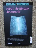 Johan Theorin - Ecouri de dincolo de moarte