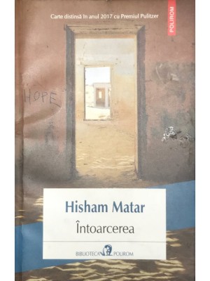 Hisham Matar - Intoarcerea (Editia: 2018) foto