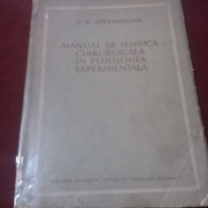 E N SPERANSCAIA - MANUAL DE TEHNICA CHIRURGICALA IN FIZIOLOGIA EXPERIMENTALA