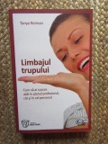 LIMBAJUL TRUPULUI de TONYA REIMAN , 2010