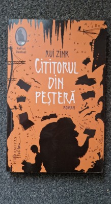 CITITORUL DIN PESTERA - Rui Zink foto