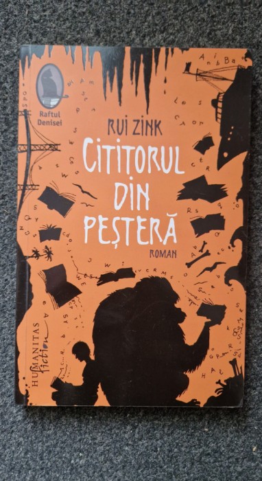 CITITORUL DIN PESTERA - Rui Zink