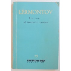 UN EROU AL TIMPULUI NOSTRU de LERMONTOV , 1961