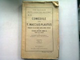 COMEDIILE LUI T. MACCIUS PLAUTUS - ELIODOR CONSTANTINESCU VOL.I