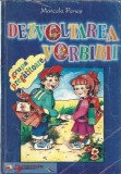 Dezvoltarea vorbirii - Marcela Penes, carte 1997, 96 pagini, editura Aramis